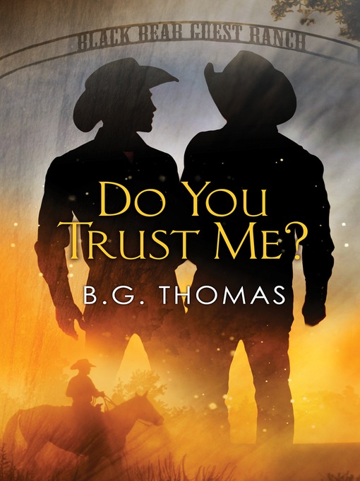 Title details for Do You Trust Me? by B.G. Thomas - Available